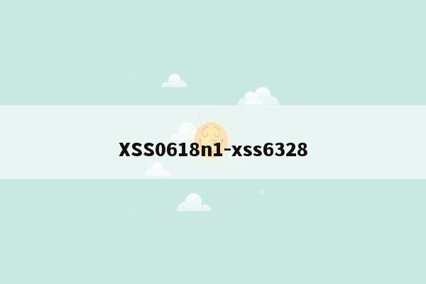 XSS0618n1-xss6328